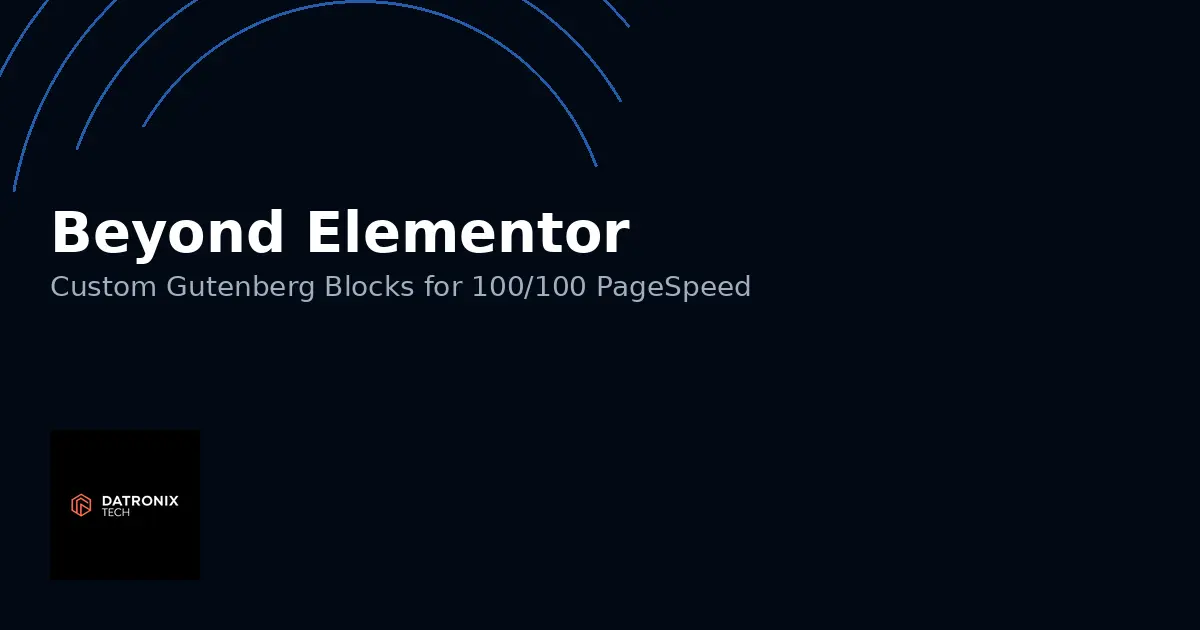 Beyond Elementor - Custom Gutenberg Blocks
